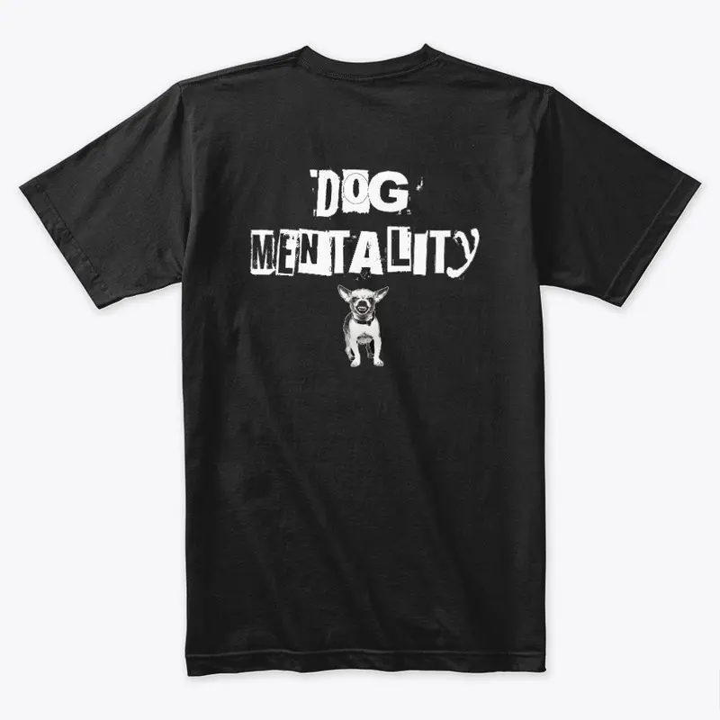 DOG MENTALITY THEME